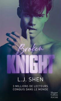 Broken Knight - Après Dirty Devil, découvrez la suite de nouvelle série New Adult de L.J. Shen All Saints High