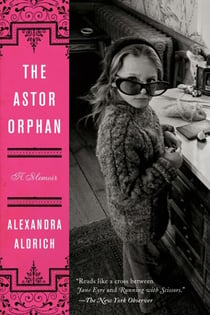 The Astor Orphan - A Memoir