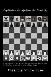 Capítulos de ajedrez de Chastity - Chastity's Chess Challenge, #1