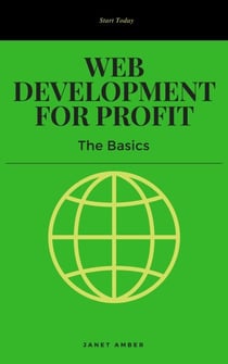 Web Development for Profit: The Basics