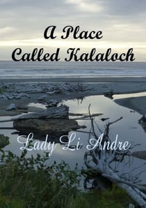 A Place Called Kalaloch
