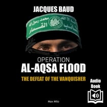Operation Al-Aqsa flood. The Defeat of the Vanquisher - The Defeat of the Vanquisher