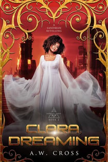 Clara, Dreaming: A Futuristic Romance Retelling of The Sandman - Foxwept Array, #2
