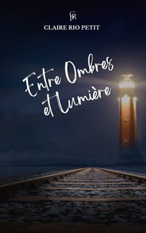 Entre Ombres et Lumières - Textes courts