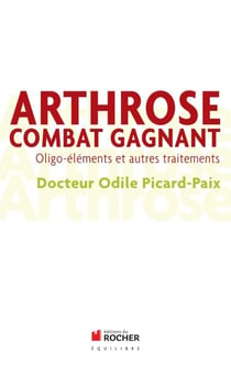 Arthrose, combat gagnant - Oligo-éléments et autres traitements