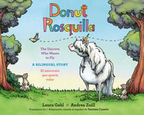 Donut/Rosquilla (Spanish-English Bilingual Edition) - The Unicorn Who Wants to Fly/ El unicornio que queria volar