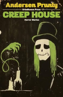 Creep House: Horror Stories - Horror Stories, #5
