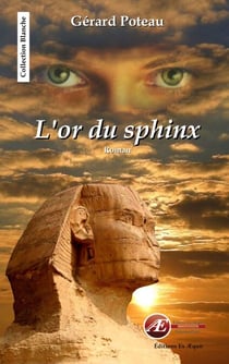 L'or du sphinx - Roman