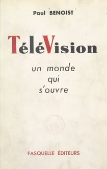Télévision - Un monde qui s'ouvre