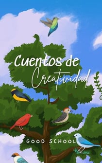 Cuentos de Creatividad - Heroes of Tomorrow, #1