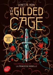 The Prison Healer - tome 2 - The Gilded Cage - avec un bonus inédit - La princesse rebelle