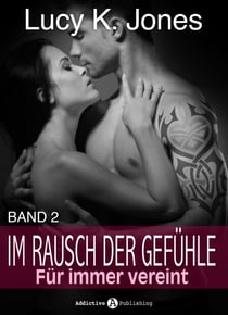 Im Rausch der Gefühle - Für immer vereint, 2