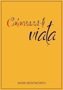 Colorează-ţi viaţa