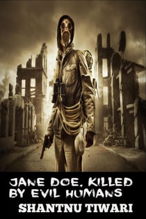 Jane Doe, Killed by Evil Humans - End of the World Detective