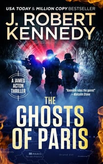 The Ghosts of Paris - James Acton Thrillers, #36