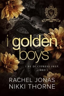 I Golden Boys - I re di Cypress Prep, #1