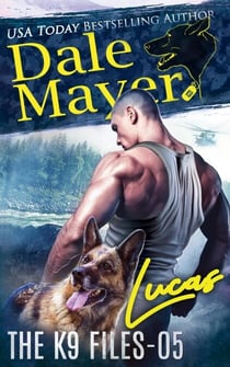Lucas - The K9 Files, #5