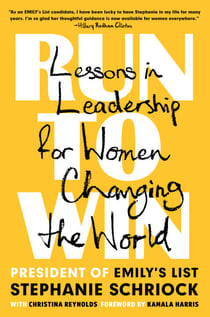 Run to Win - Lessons in Leadership for Women Changing the World