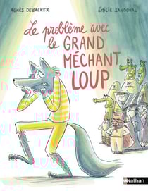 Le problème avec le grand méchant loup - Quand un loup hyperactif rencontre le patinage artistique - Etoile filante - dès 7 ans