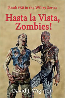 Hasta La Vista, Zombies! - Wilizy, #50