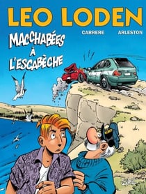 Léo Loden T15 - Macchabées à l'escabèche