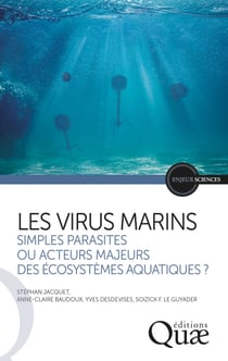Les virus marins - Simples parasites ou acteurs majeurs des écosystèmes aquatiques ?