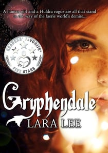 Gryphendale - The Legends of Gryphendale, #1
