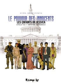 Le Pouvoir des innocents, cycle III. Les enfants de Jessica (L'Intégrale)