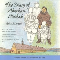 The Diary of Abraham Ulrikab - Text and Context