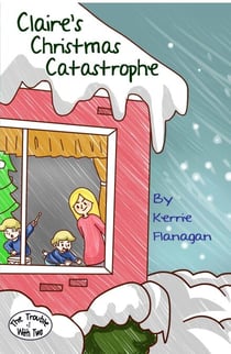 Claire's Christmas Catastrophe - The Trouble With Two, #1