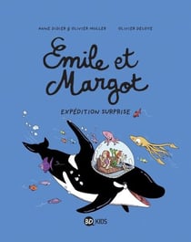 Émile et Margot, Tome 10 - Expédition surprise