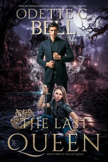 The Last Queen Book Three - The Last Queen, #3