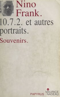 10, 7, 2 et autres portraits - Souvenirs