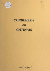 Corbeilles en Gâtinais