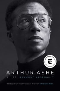 Arthur Ashe - A Life