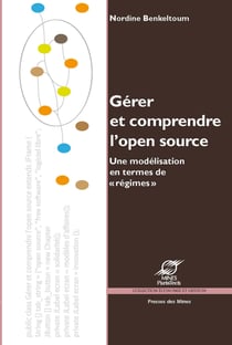 Gérer et comprendre l’open source - Une modélisation en termes de «régimes»