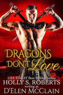 Dragons Don't Love - Fire Chronicles, #2