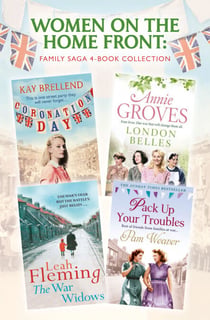 Women on the Home Front - Family Saga 4-Book Collection
