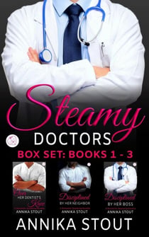 Steamy Doctors Box Set Books 1-3 - Steamy Doctors, #0