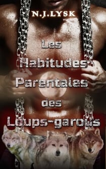 Les habitudes parentales des loups-garous - Les loups-garous de Windermere, #3