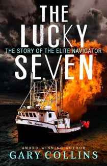 The Lucky Seven - The Story of the Elite Navigator