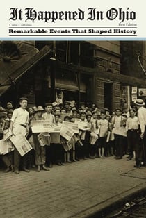 It Happened in Ohio - Remarkable Events That Shaped History