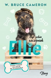 Byl sobie szczeniak. Ellie