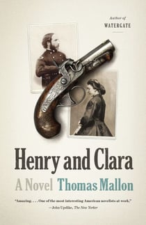 Henry and Clara - A Novel