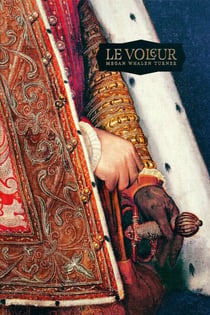 Le Voleur - Le Voleur de la Reine Tome 1