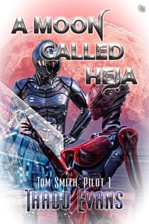A Moon Called Heja - Tom Smith Pilot, #1