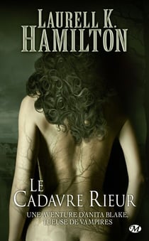 Anita Blake, T2 : Le Cadavre rieur