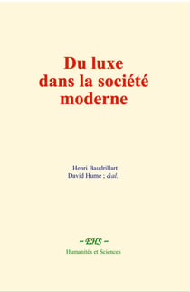 Du luxe dans la société moderne