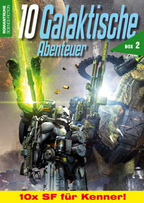 10 Galaktische Abenteuer Box 2 - 10x Science-Fiction für Kenner