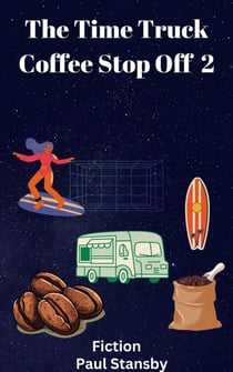 The Time Truck Coffee Stop off 2 - Time truck coffee stop, #2